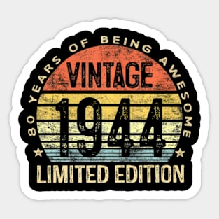 80 Year Old 1944 Limited Edition 80Th Birthday Sticker